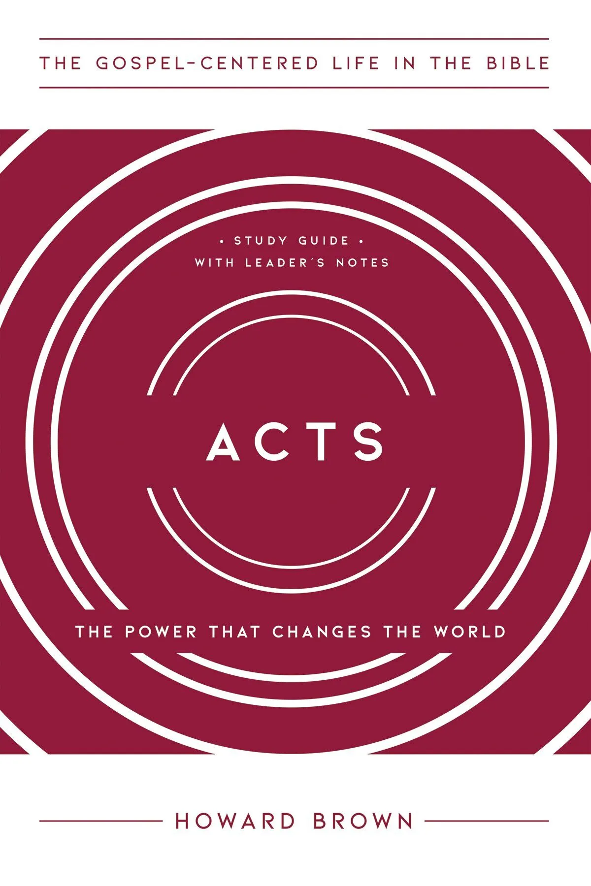 Acts: The Power that Changes the World