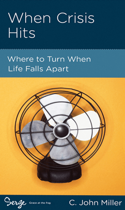When Crisis Hits: Where to Turn When Life Falls Apart