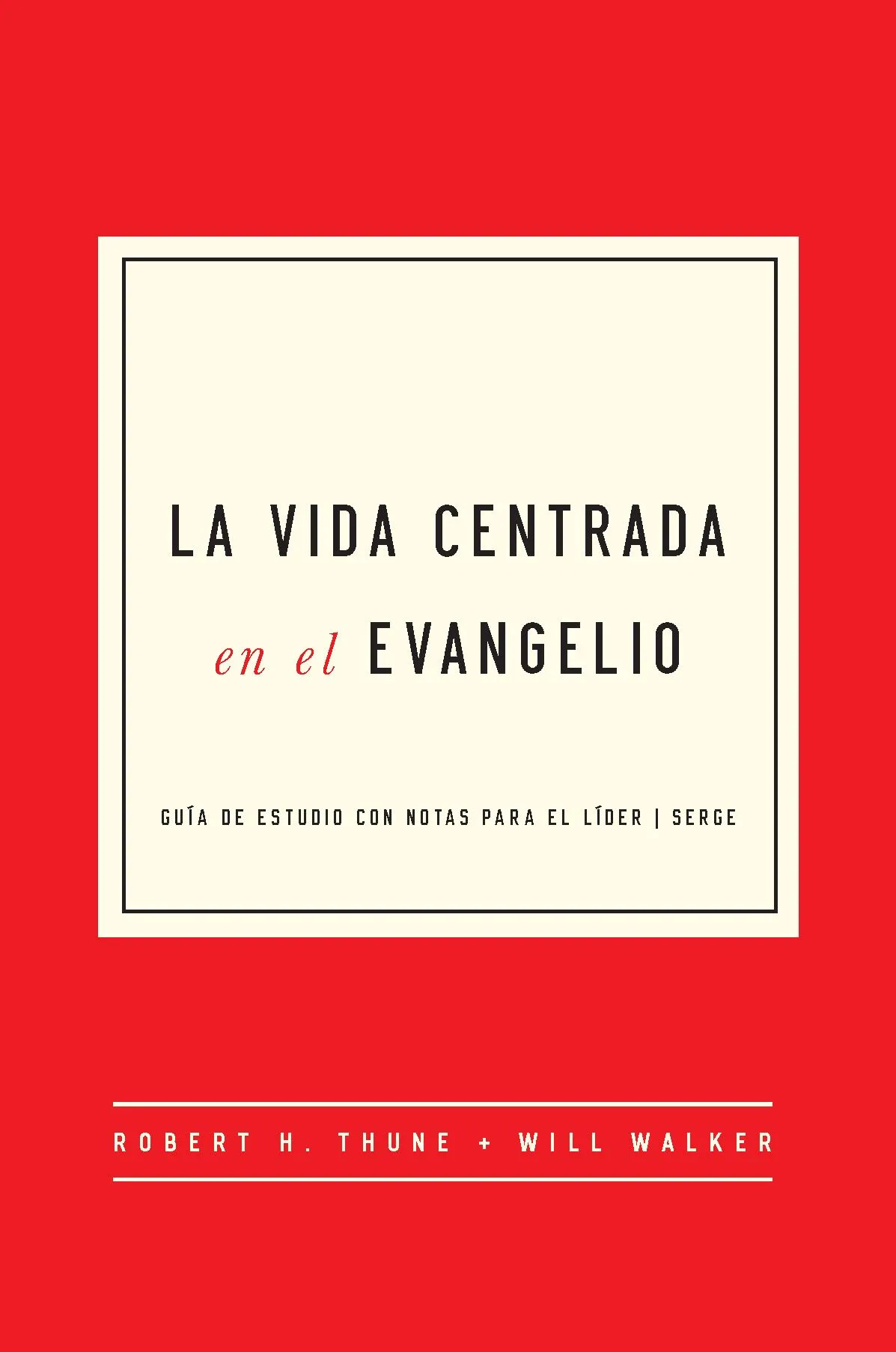 The Gospel-Centered Life - Spanish Edition