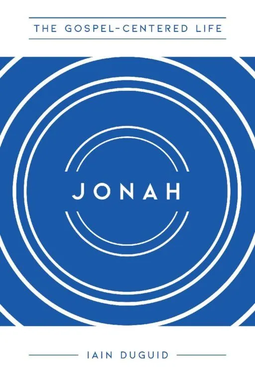 Jonah: Grace for Sinners and Saints